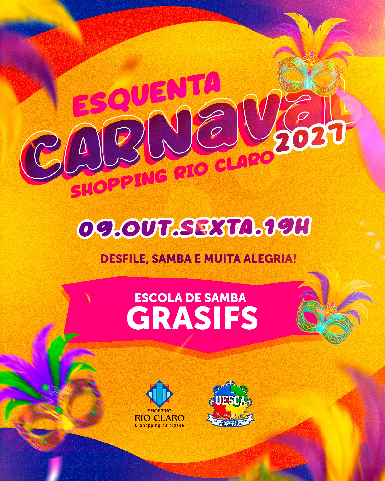Esquenta Carnaval Shopping Rio Claro com Desfile da Escola de Samba Grasifs