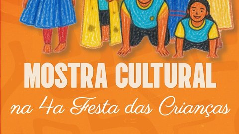 Mostra Cultural na 4a Festa das Crianças