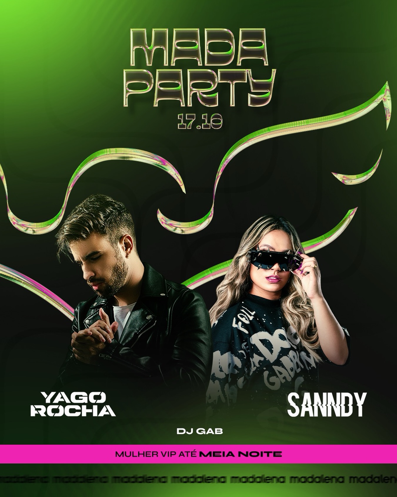 Mada Party com Yago Rocha e DJ Sanndy