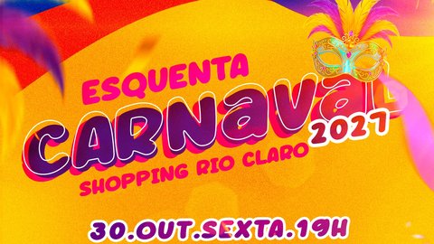 Esquenta de Carnaval Shopping Rio Claro