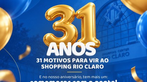 Comemoração de 31 Anos do Shopping Rio Claro